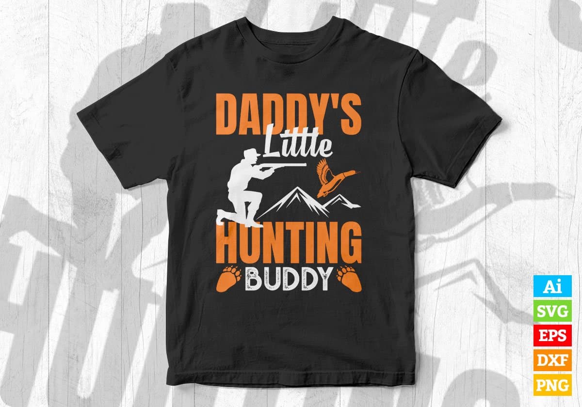 Daddy's Lil Hunting Buddy Vector T shirt Design In Svg Png Printable Files