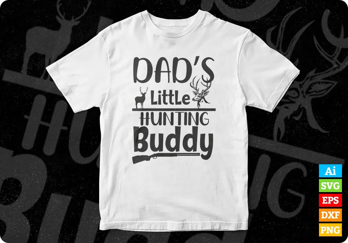 Dad's Little Hunting T shirt Design In Svg Png Cutting Printable Files