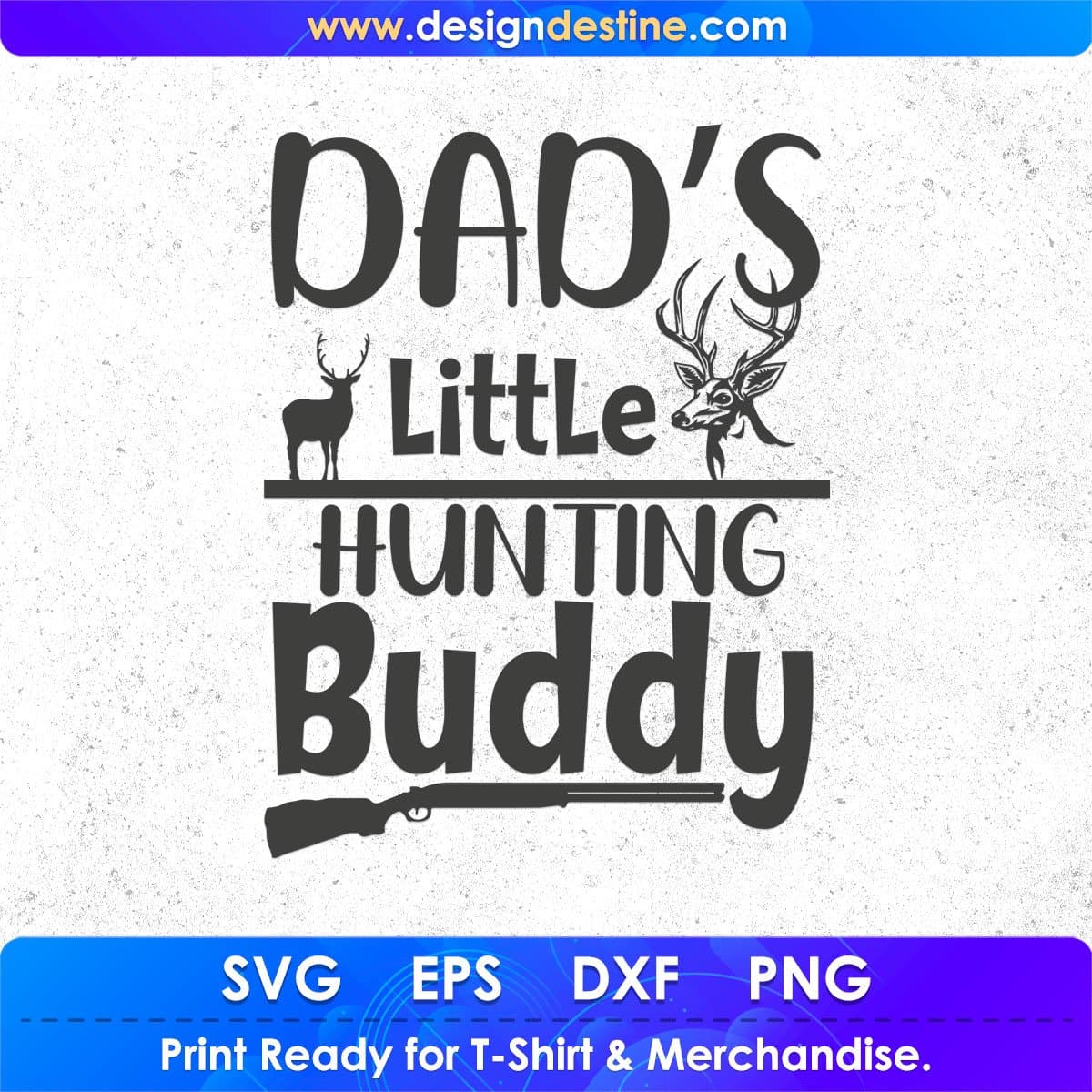 Dad's Little Hunting T shirt Design In Svg Png Cutting Printable Files