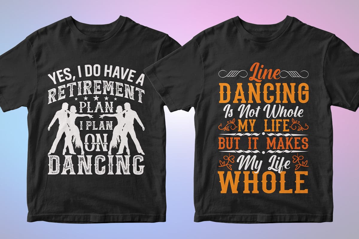 Dancing 50 Editable T-shirt Designs Bundle Part 1