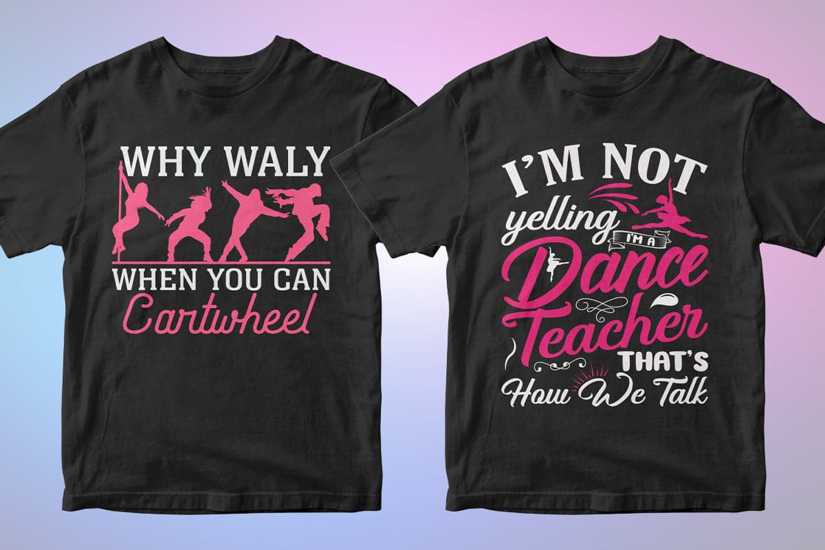 Dancing 50 Editable T-shirt Designs Bundle Part 1