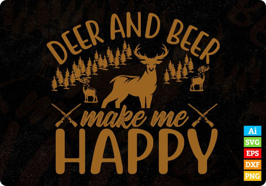 Deer And Beer Make Me Happy T shirt Design In Svg Png Cutting Printable Files