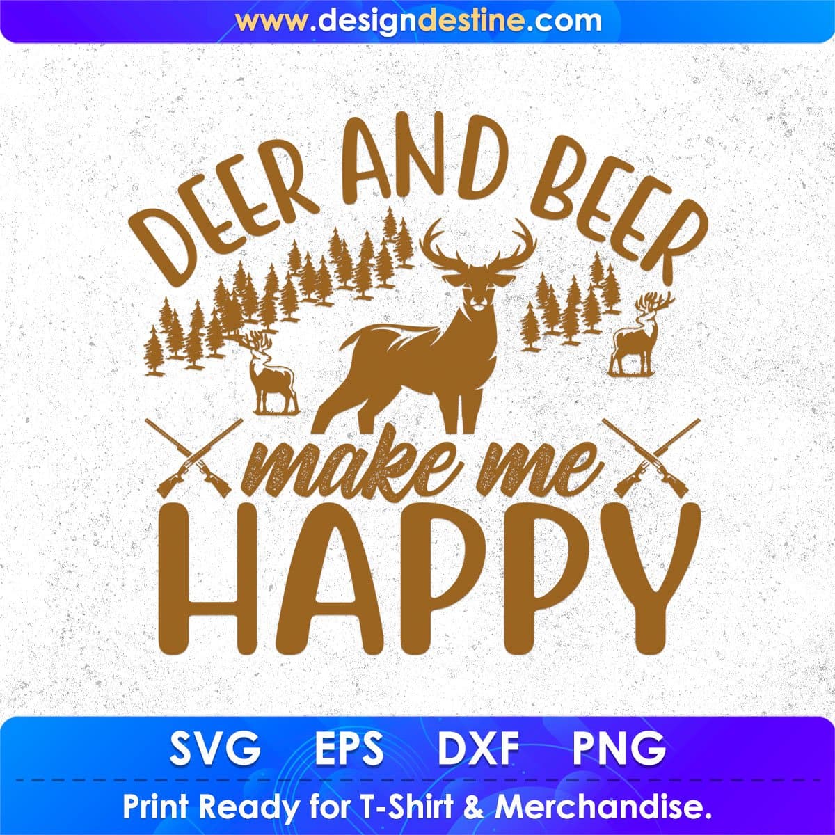Deer And Beer Make Me Happy T shirt Design In Svg Png Cutting Printable Files