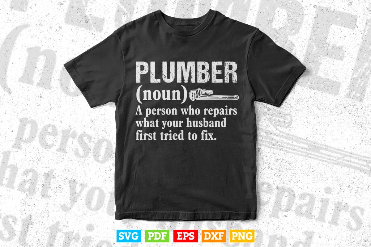 Definition Plumbing Plumber Svg Png Cut Files.