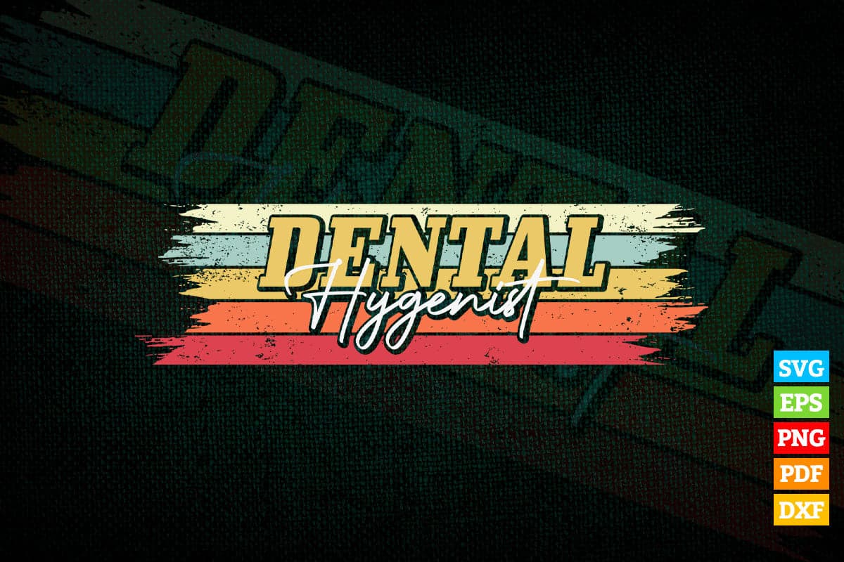 Dental Dentistry Hygenist Vintage Vector T shirt Design in Png Svg Fil ...