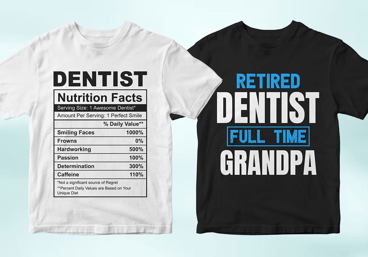 Dentist 25 Editable T-shirt Designs Bundle