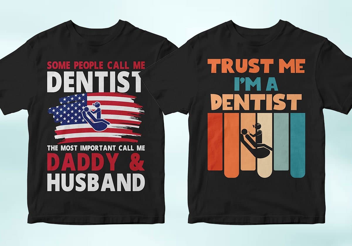 Dentist 25 Editable T-shirt Designs Bundle
