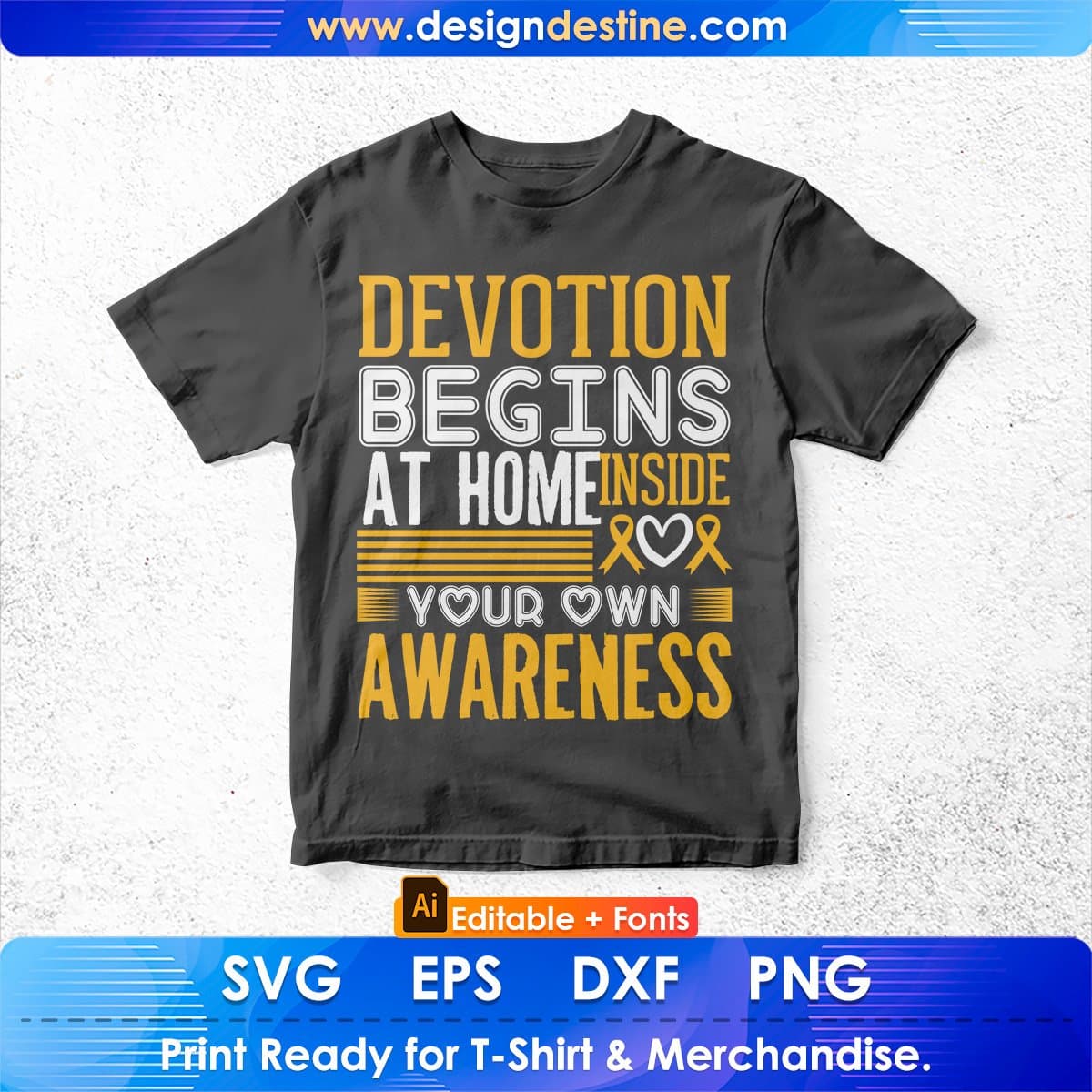 Devotion Begins At Home Inside Your Own Awareness Editable T shirt Design In Ai Svg Files