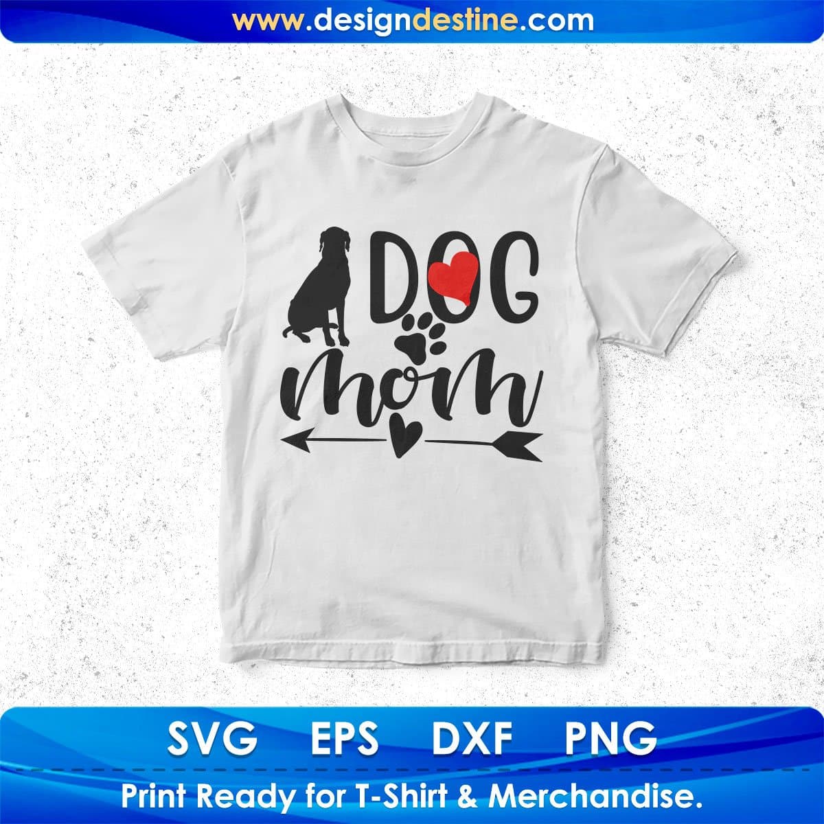 Dog Mom Animal T shirt Design In Svg Png Cutting Printable Files