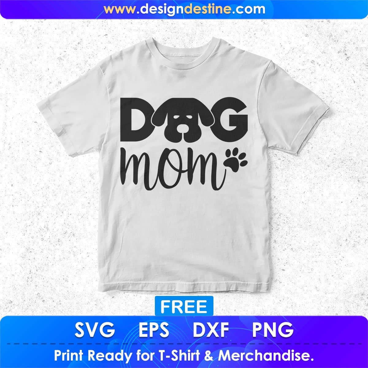 Dog Mom T shirt Design In Svg Png Cutting Printable Files