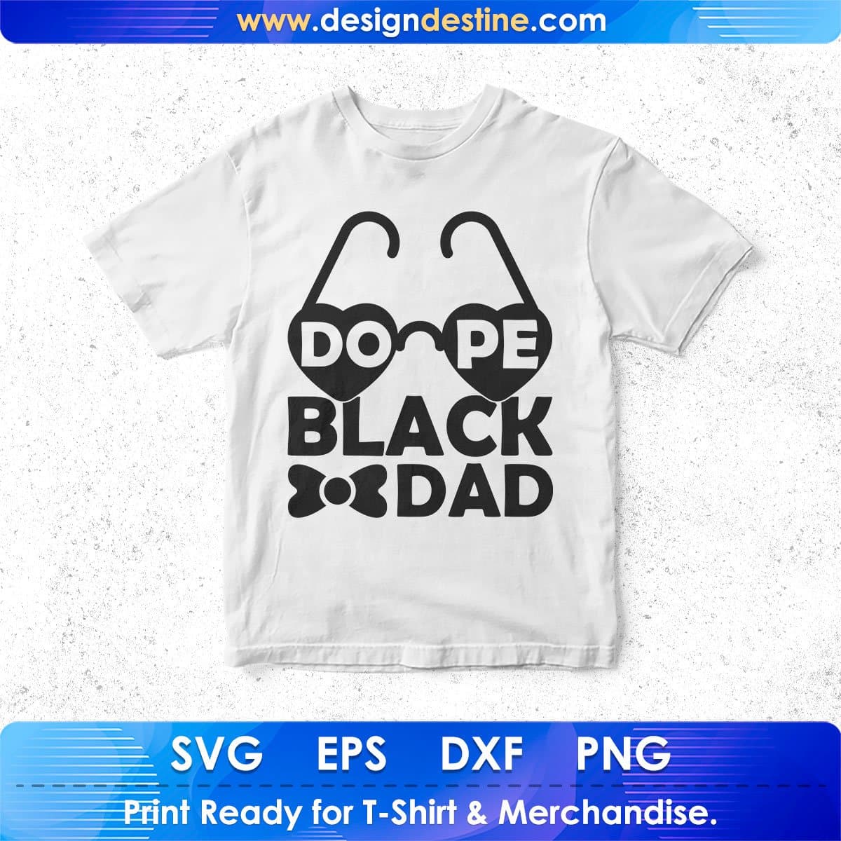 Dope Black Dad Father's day T shirt Design In Svg Png Cutting Printable Files
