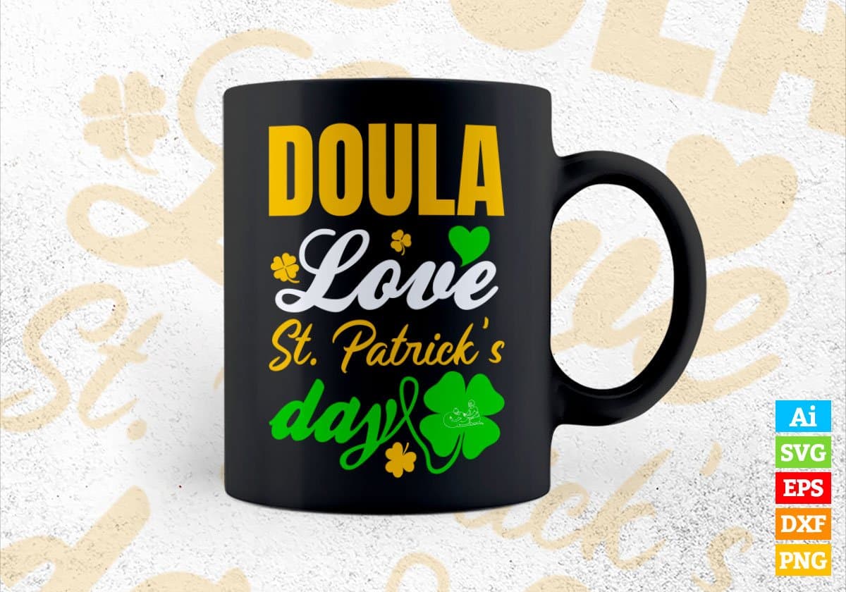 Doula Love St. Patrick's Day Editable Vector T-shirt Designs Png Svg Files