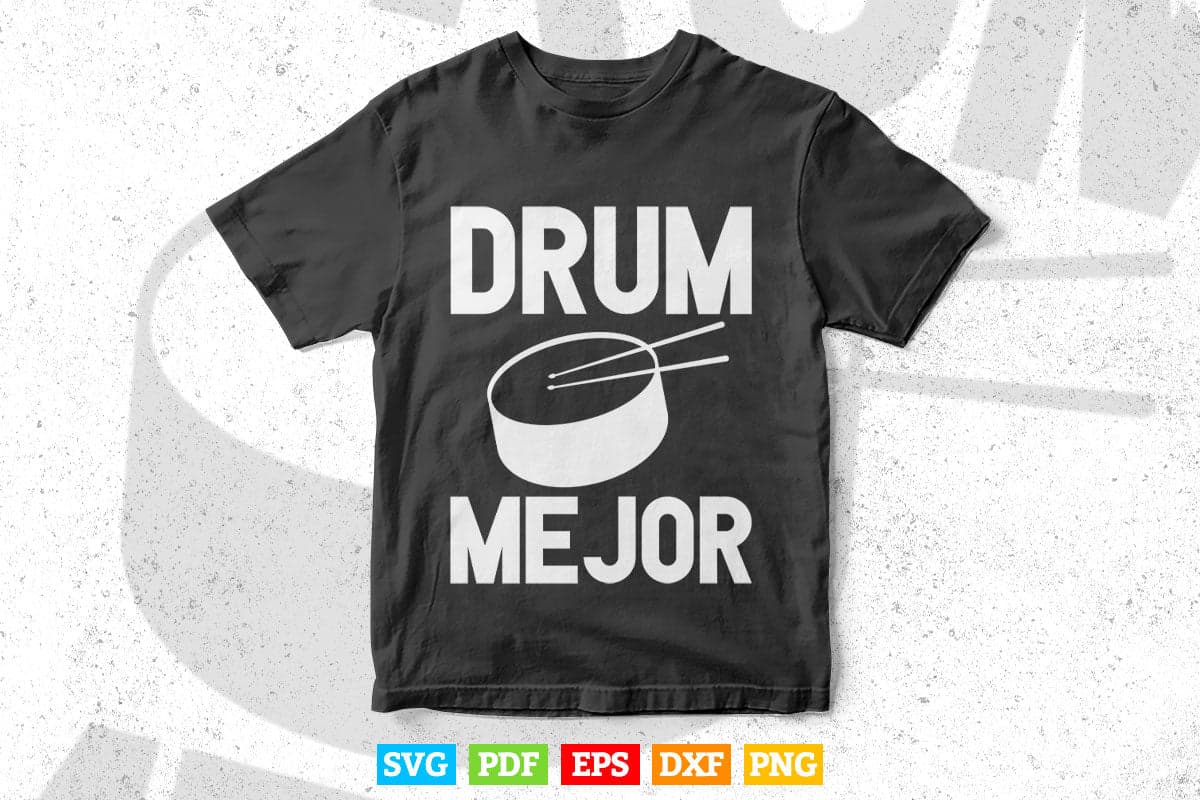 Drum Major Drummer Drumming Svg T shirt