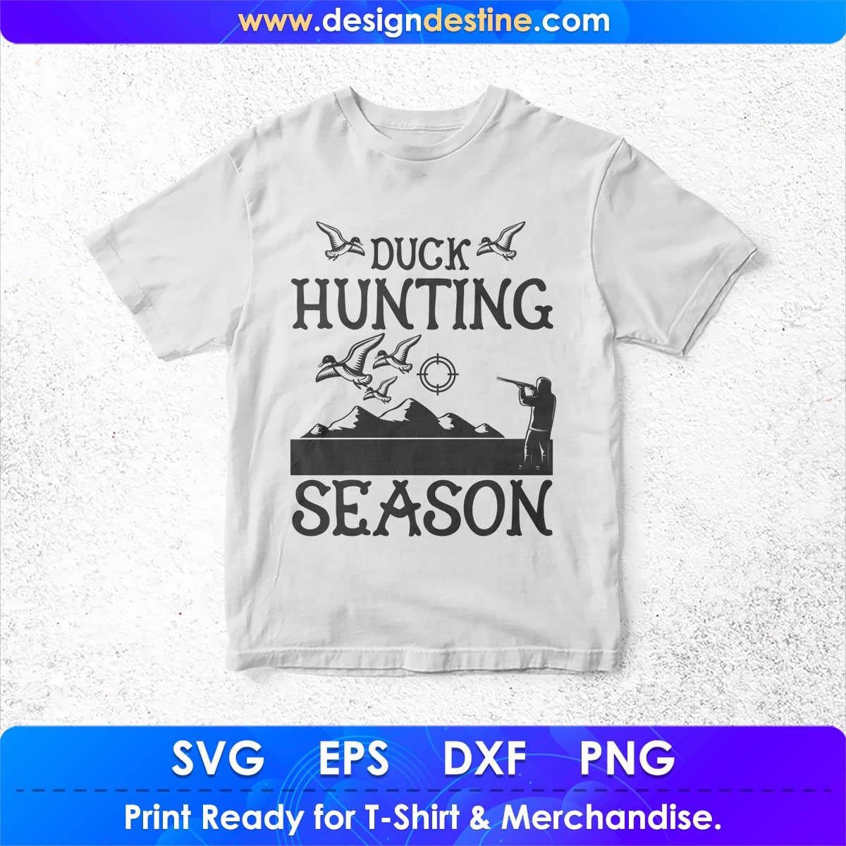 Duck Hunting Season T shirt Design In Svg Png Cutting Printable Files