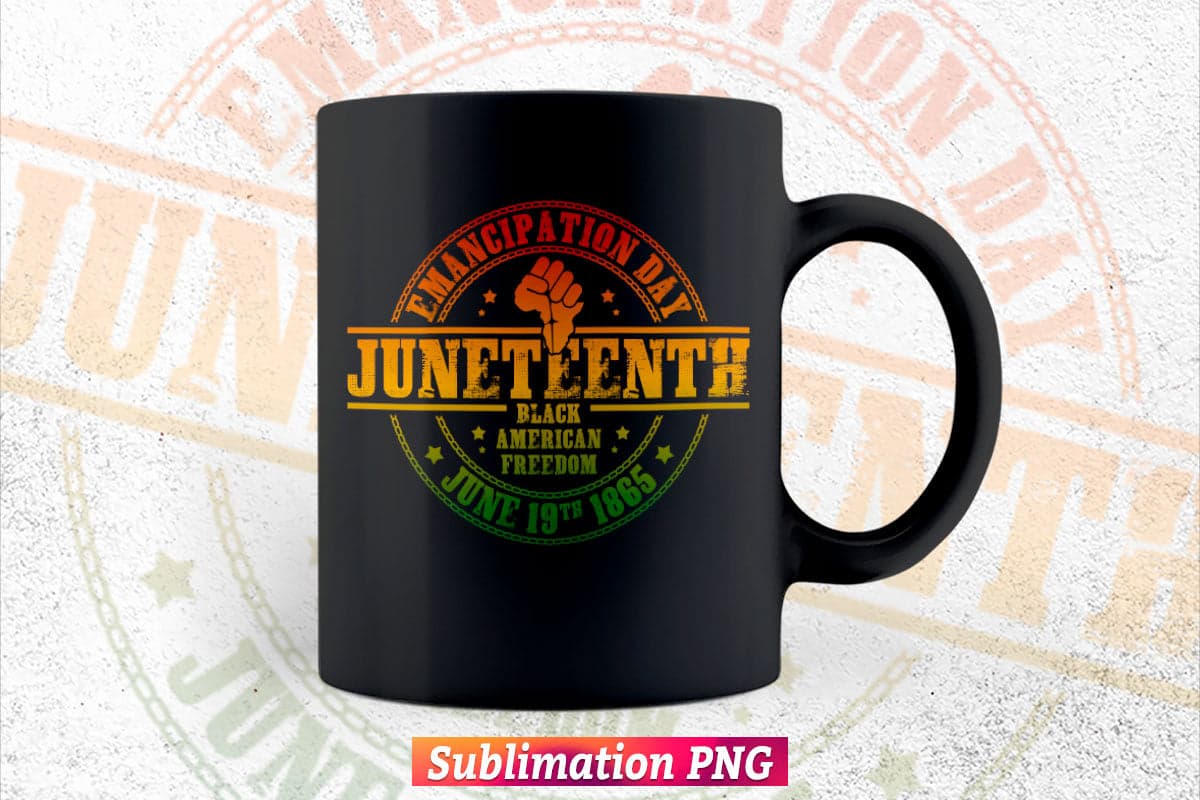 Emancipation Juneteenth Black American Freedom Vector T shirt Design Png Sublimation Files