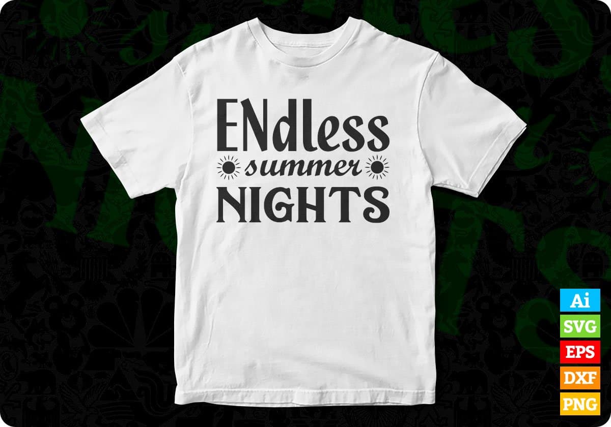 Endless Summer Nights T shirt Design In Svg Png Cutting Printable Files