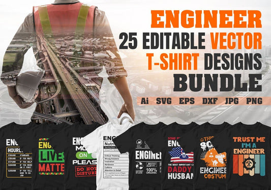 Engineer 25 Editable T-shirt Designs Bundle