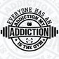 Everyone Has An Addiction My Addiction Is The Gym Vector T-shirt Design in Ai Svg Png Files