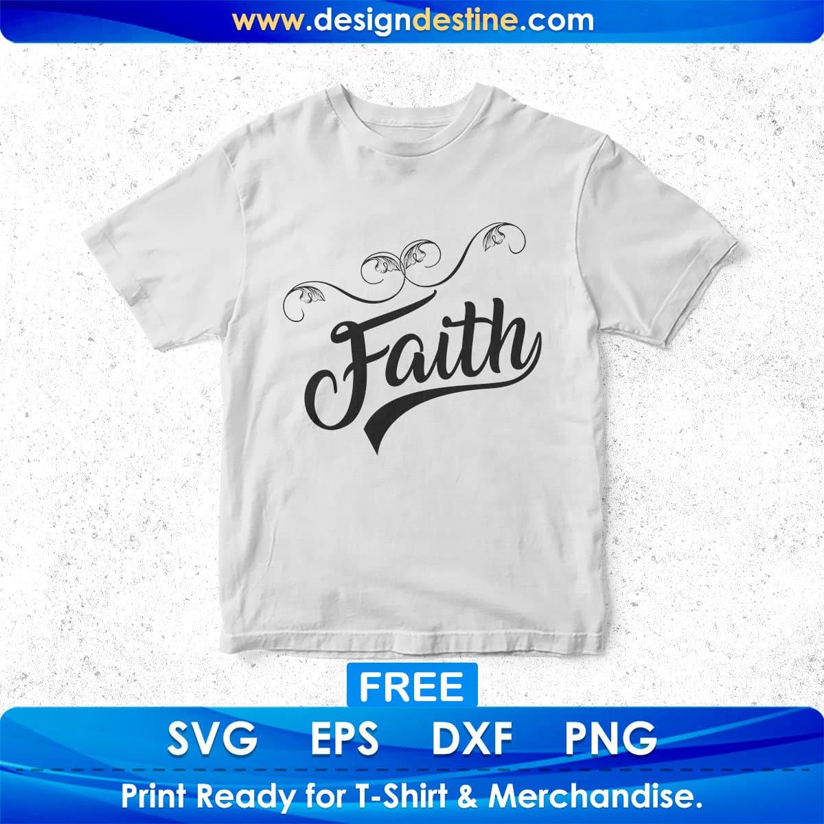 Faith Jesus Christ T shirt Design In Svg Png Cutting Printable Files