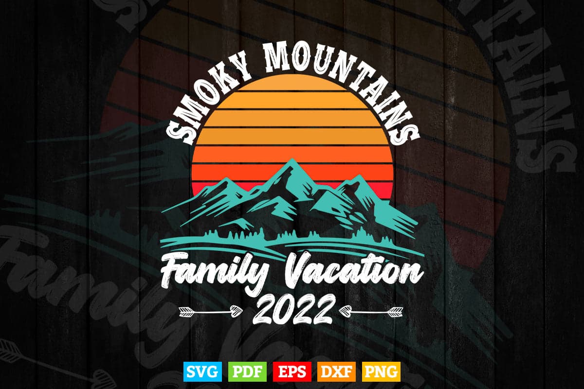 Family Vacation Hiking Camping Trip Tennessee Smoky Mountains Svg Digital Files.