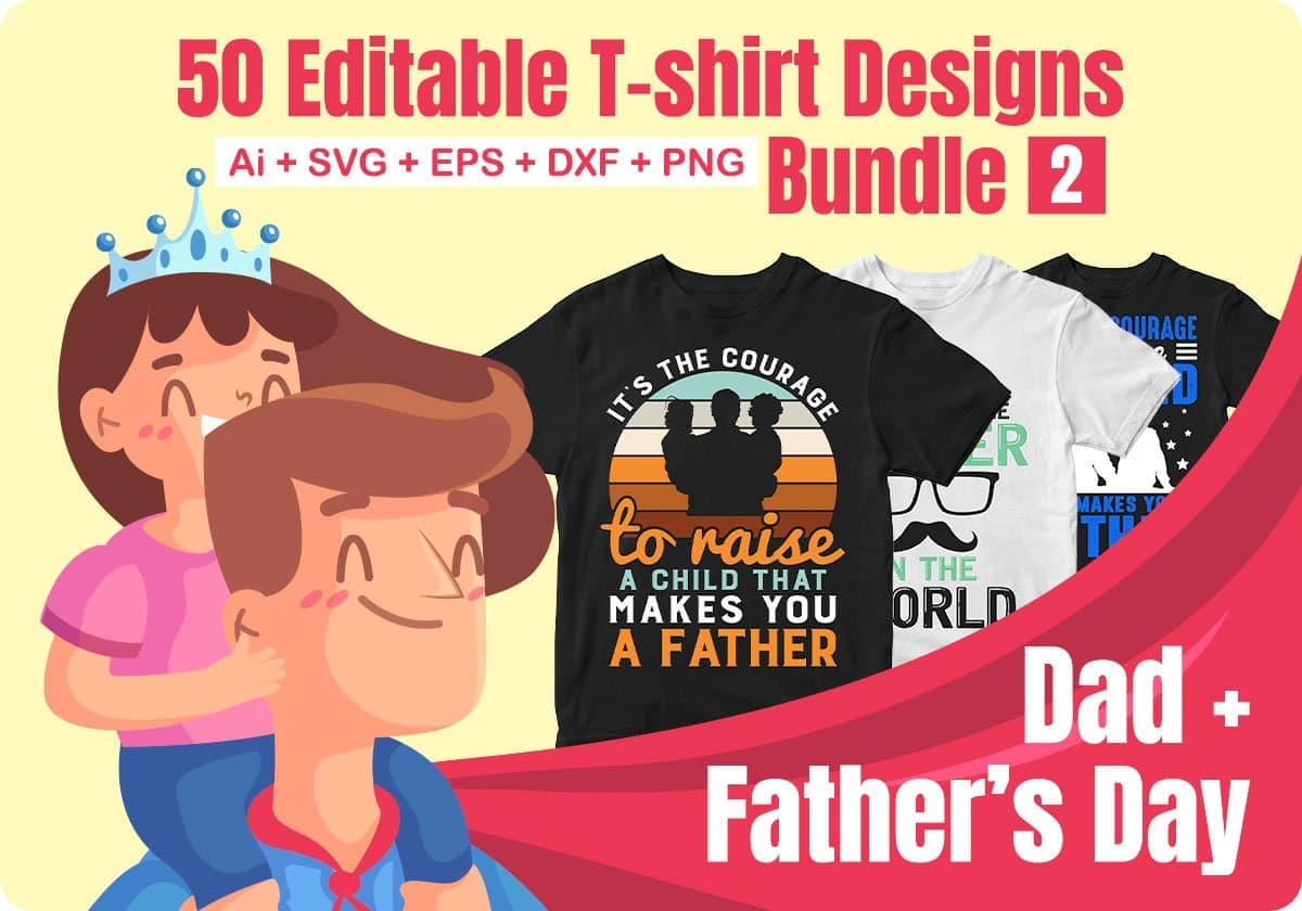 Father's Day 50 Editable T-shirt Designs Bundle Part 2