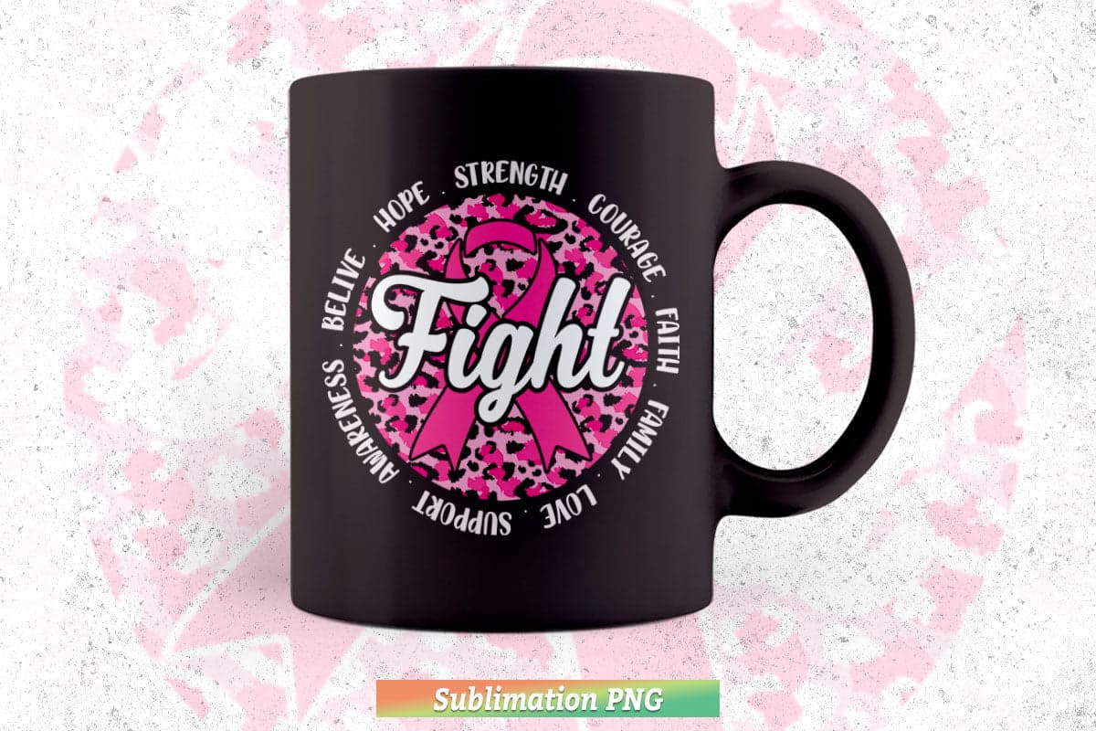 Fight Breast Cancer Png Sublimation Files.