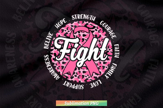 Fight Breast Cancer Png Sublimation Files.