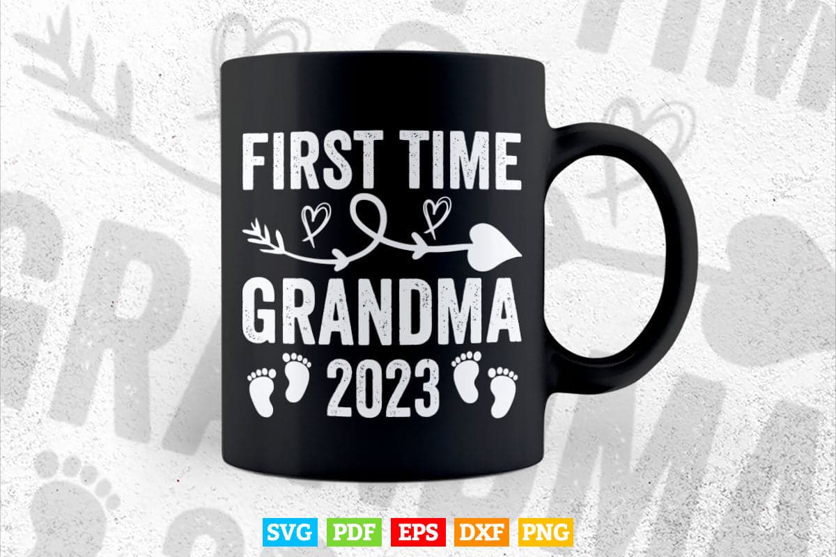 First Time Grandma 2023 Mother's Day Svg Png Digital Files.