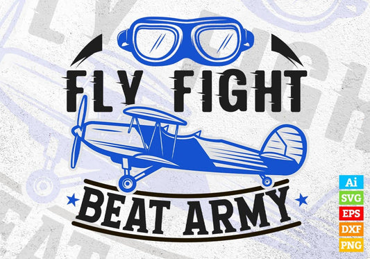 Fly Fight Beat Army Air Force Editable Vector T-shirt Design In Svg Png Printable Files
