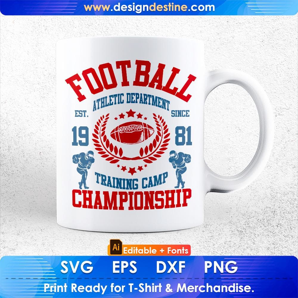 Football Athletic Department Est since 1981 Training Camp Championship American Football Editable T shirt Design Svg Cutting Printable Files