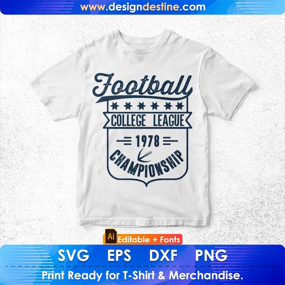 Football College League 1978 Championship American Football Editable T shirt Design Svg Cutting Printable Files