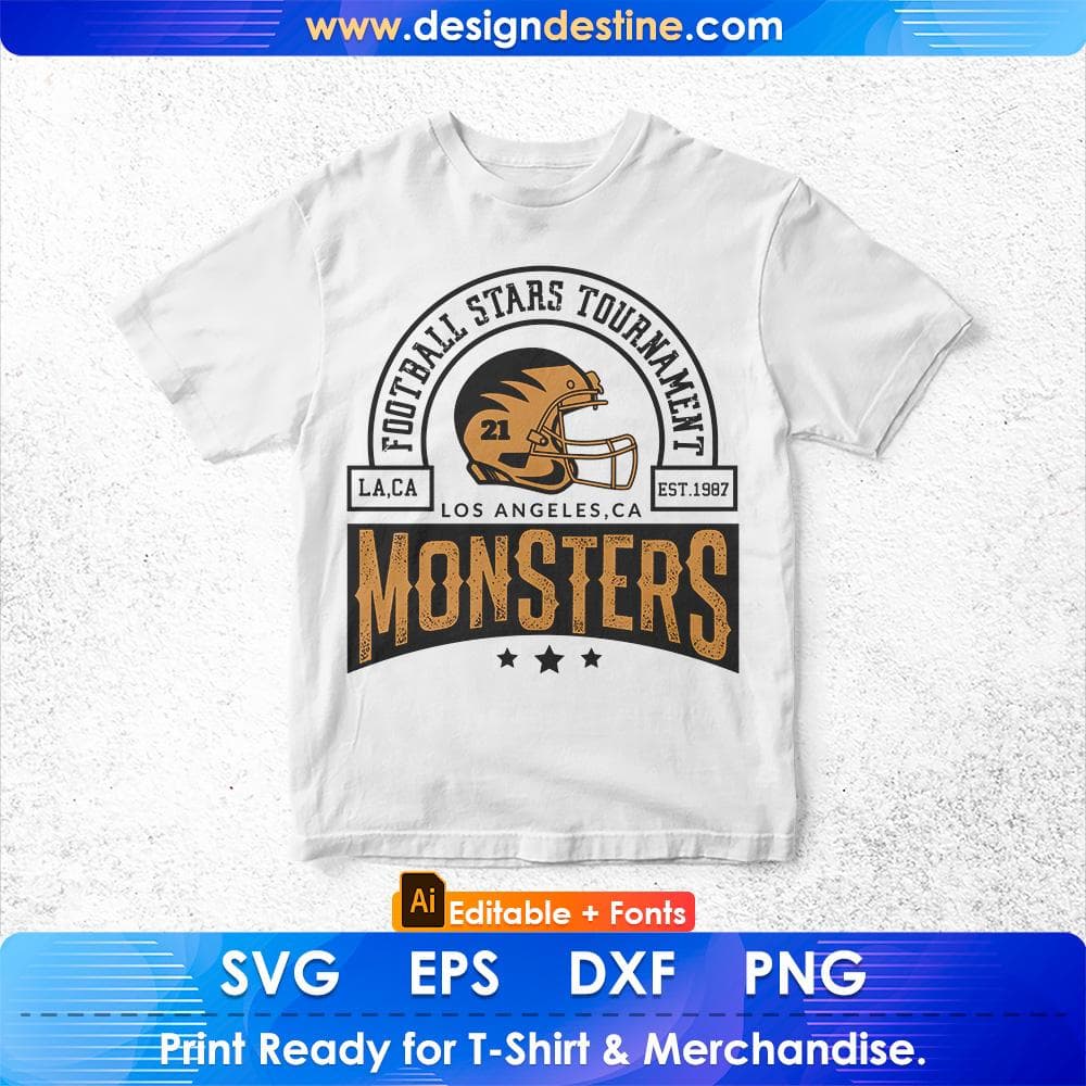 Football Stars Tournament la, ca Est 1987 Los Angles, Ca Monsters American Football Editable T shirt Design Svg Cutting Printable Files