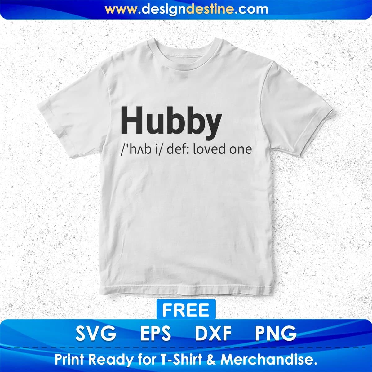 Free Hubby Couple T shirt Design In Svg Cutting Printable Files