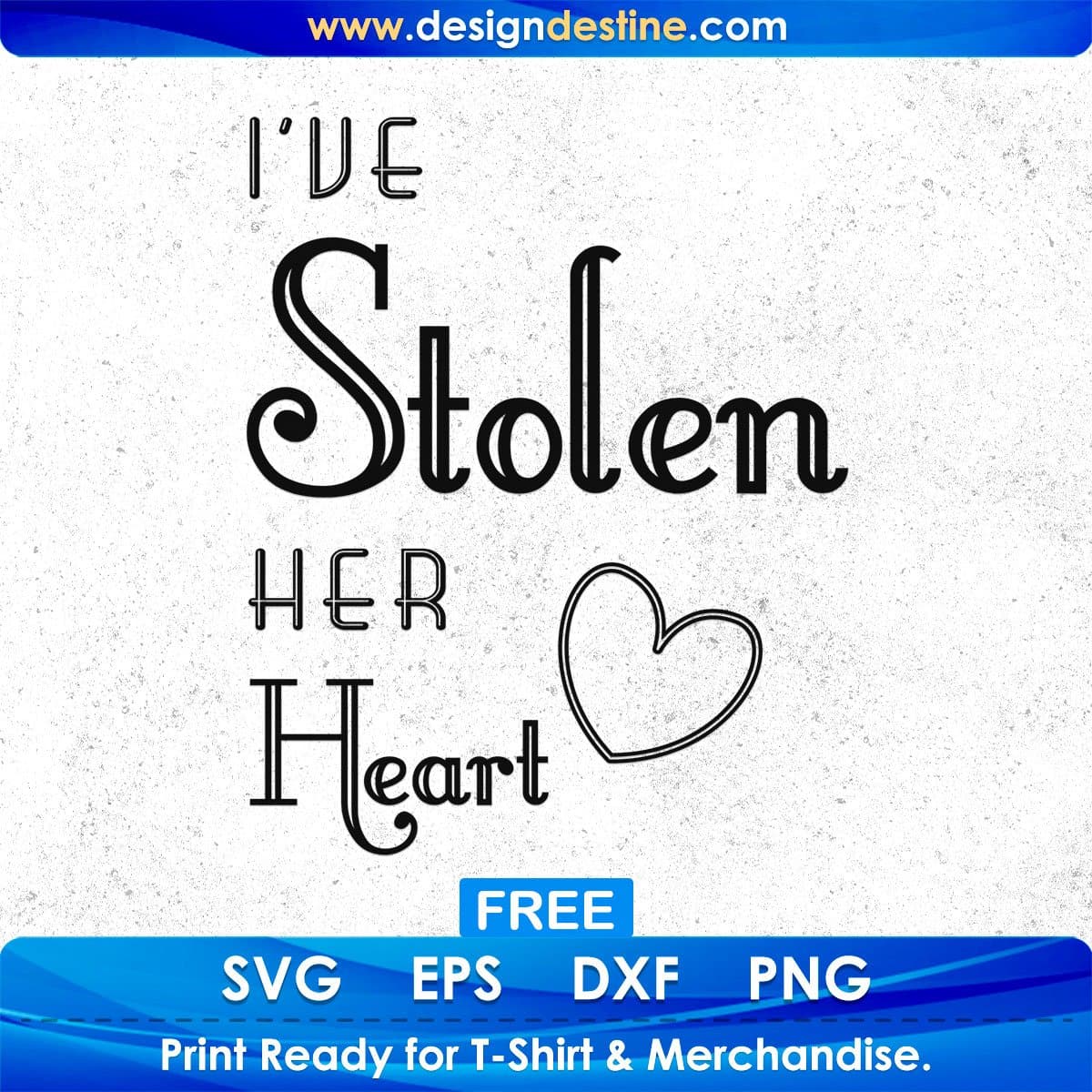 Free I've Stolen Her Heart Couple T shirt Design In Png Svg Cutting Printable Files