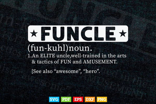 products/funcle-definition-military-veteran-style-fun-uncle-svg-png-cut-files-412.jpg