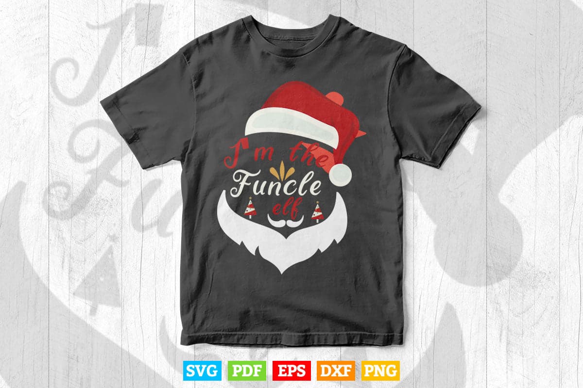 Funcle Elf Fun Uncle Funny Christmas Svg Png Cut Files.