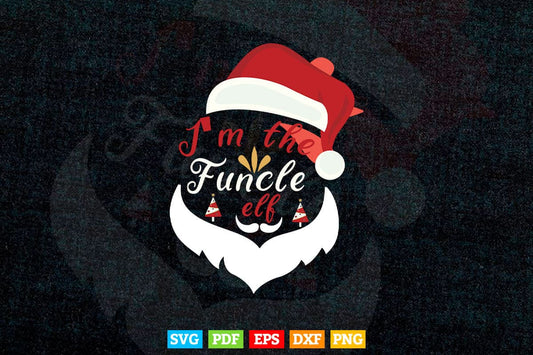 Funcle Elf Fun Uncle Funny Christmas Svg Png Cut Files.