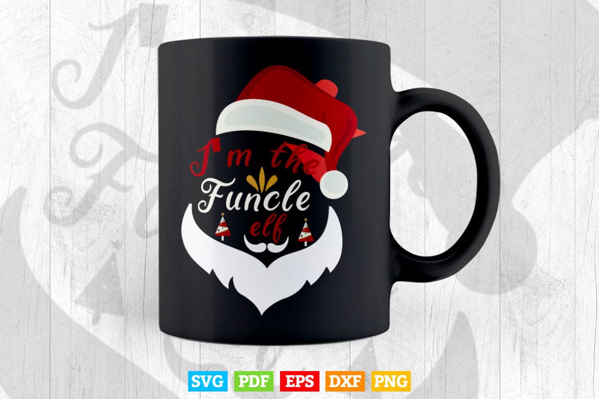Funcle Elf Fun Uncle Funny Christmas Svg Png Cut Files.