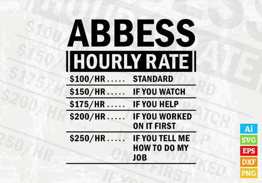 Funny Abbess Hourly Rate Editable Vector T-shirt Design in Ai Svg Files