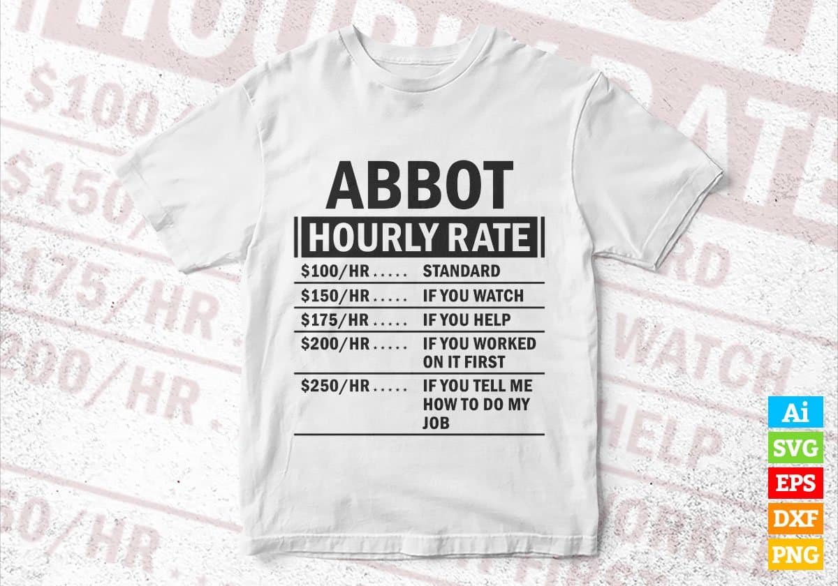 Funny Abbot Hourly Rate Editable Vector T-shirt Design in Ai Svg Files