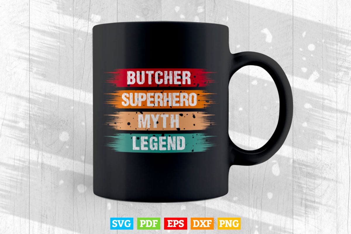 Funny Butcher Superhero Myth Legend Svg Cricut Files.