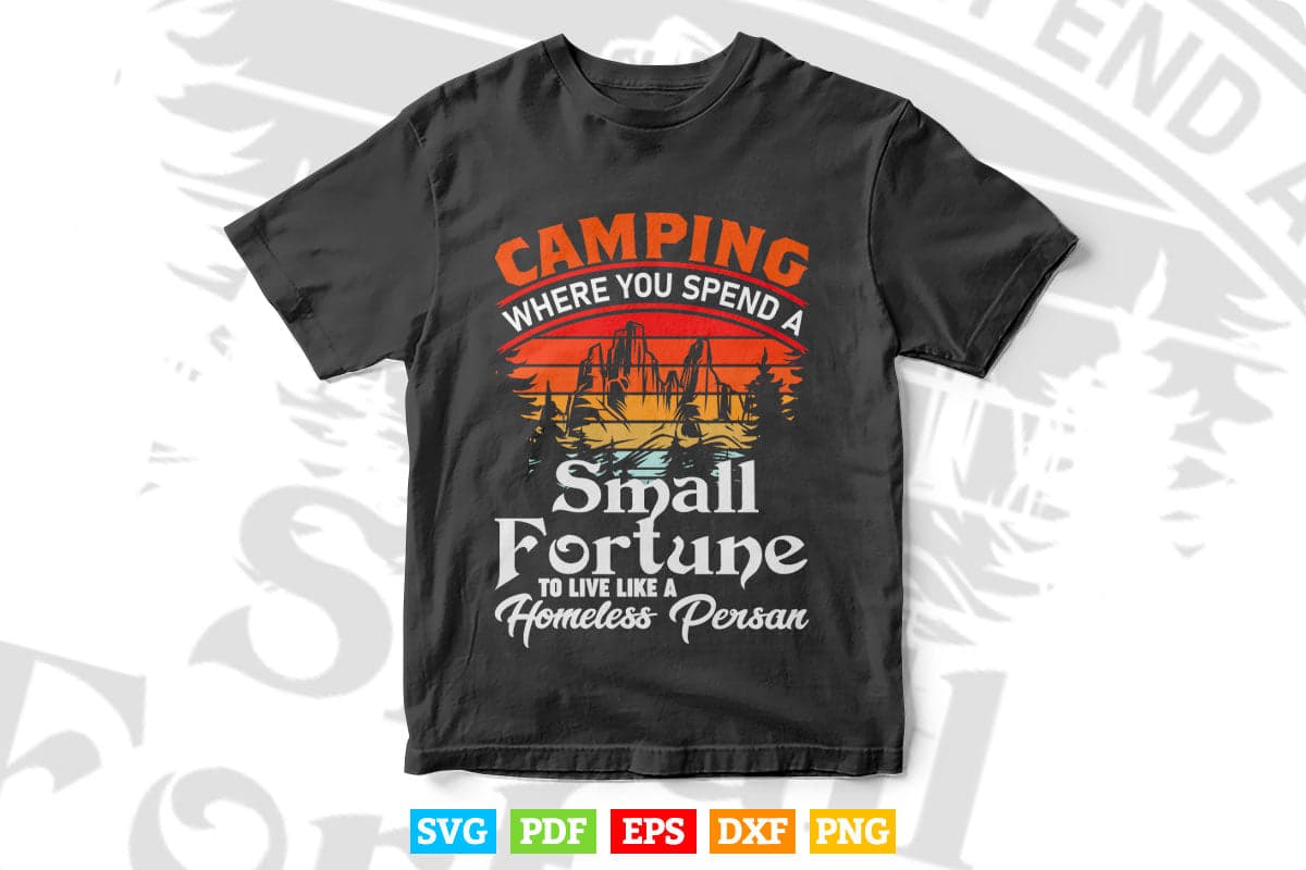 Funny Camping Gifts With Sayings For Campers Camp Svg Digital Files.