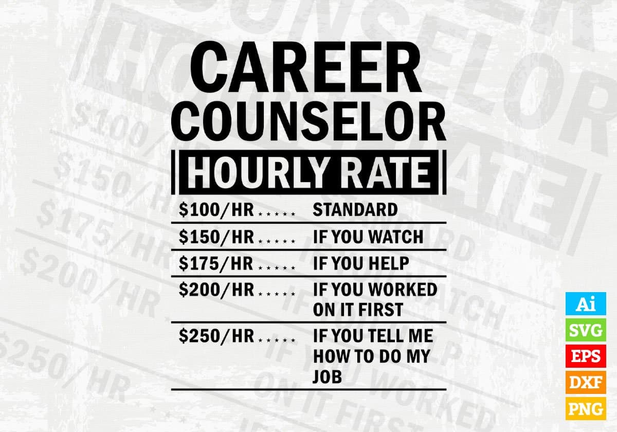 Funny Career Counselor Hourly Rate Vector Tshirt Design Svg Files