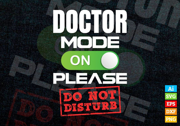 products/funny-doctor-mode-on-please-do-not-disturb-editable-vector-t-shirt-designs-png-svg-files-499.jpg