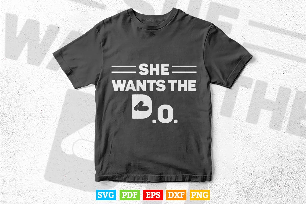 Funny Doctor of Osteopathic Medicine Svg T shirt Design.