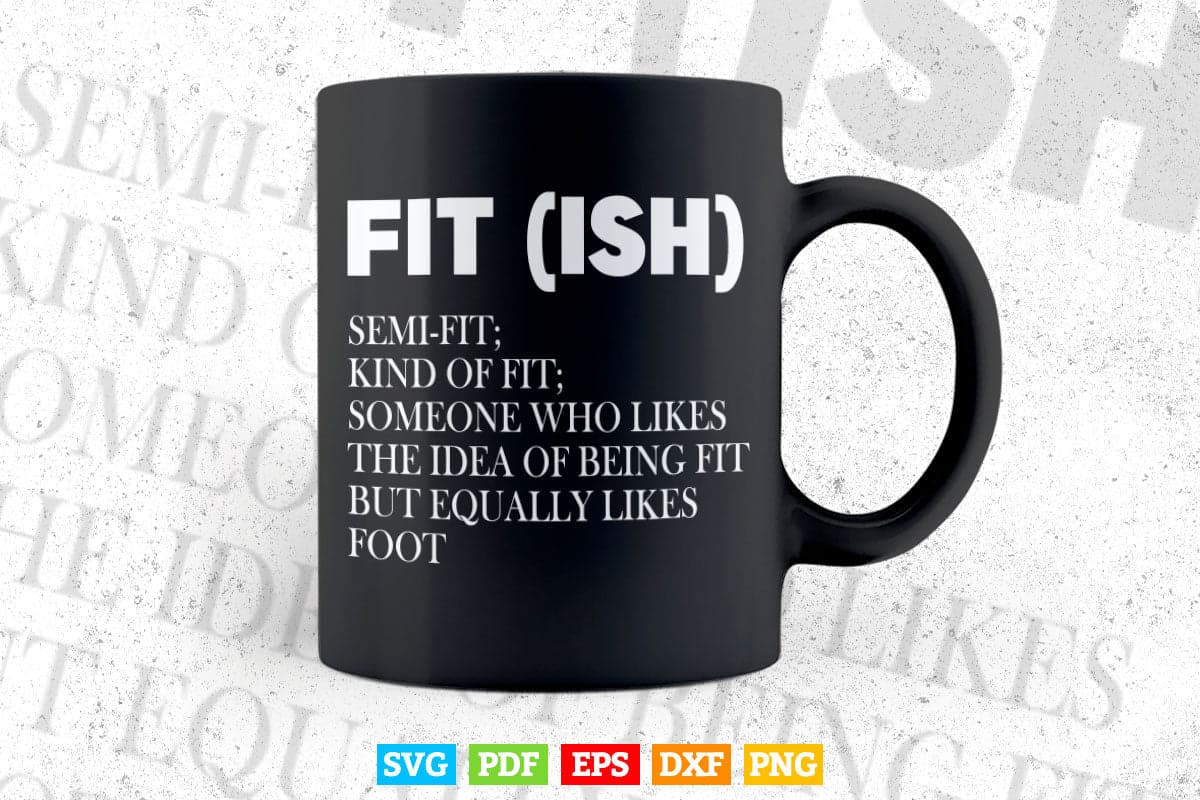 Funny Gym Tank Fit-ish Definition Royaltee Workout Svg Digital Files.