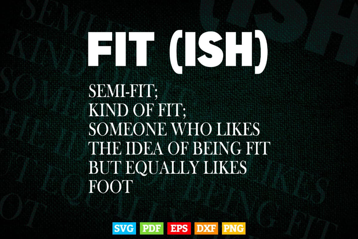 Funny Gym Tank Fit-ish Definition Royaltee Workout Svg Digital Files.