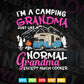 Funny I'm A Camping Grandma Camper Campfire Mother's Day Svg Digital Files.