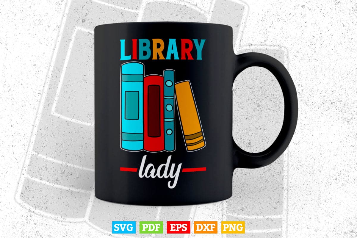 Funny Library Lady Librarian Library Assistant Svg Png Cut Files.