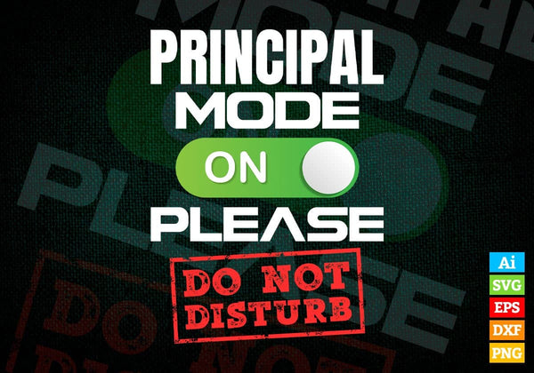 products/funny-principal-mode-on-please-do-not-disturb-editable-vector-t-shirt-designs-png-svg-952.jpg